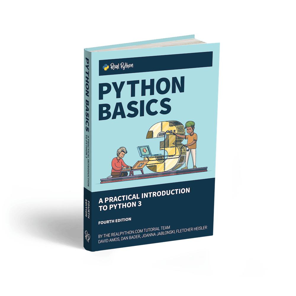 Python Basics: A Practical Introduction to Python 3
